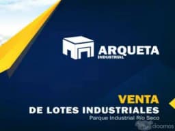 VENDO LOTES INDUSTRIALES "RIO SECO" AREQUIPA